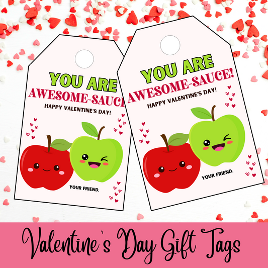 Valentine's Day Gift Tags - You Are Awesome-Sauce!